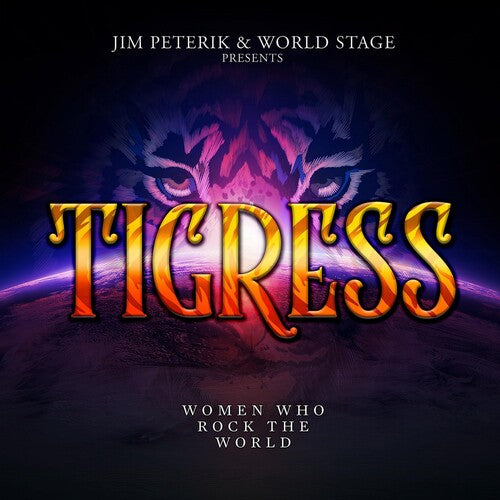 Peterik, Jim: Tigress - Women Who Rock The World