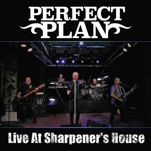 Perfect Plan: Live At Sharpener's House