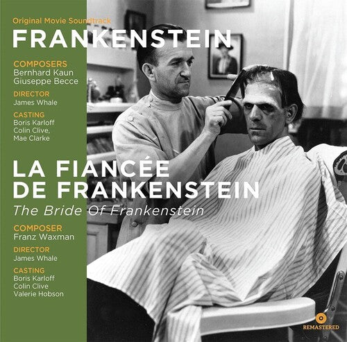 Kaun, Bernhard / Becce, Giuseppe / Waxman, Franz: Frankenstein / Bride Of Frankenstein / O.S.T.