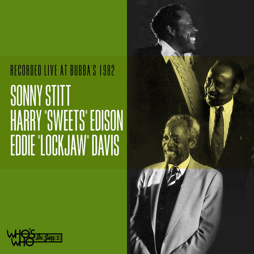 Stitt, Sonny / Edison, Harry: Recorded Live at Bubba's 1982