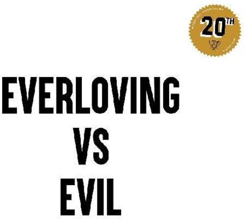 Everloving vs. Evil / Various: Everloving Vs. Evil (Various Artists)