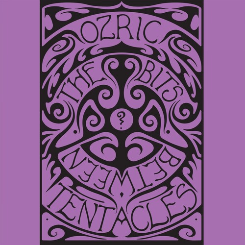 Ozric Tentacles: Bits Between The Bits