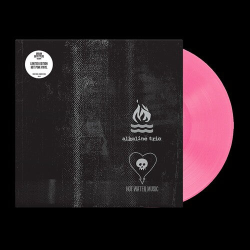 Alkaline Trio / Hot Water Music: Split - Hot Pink