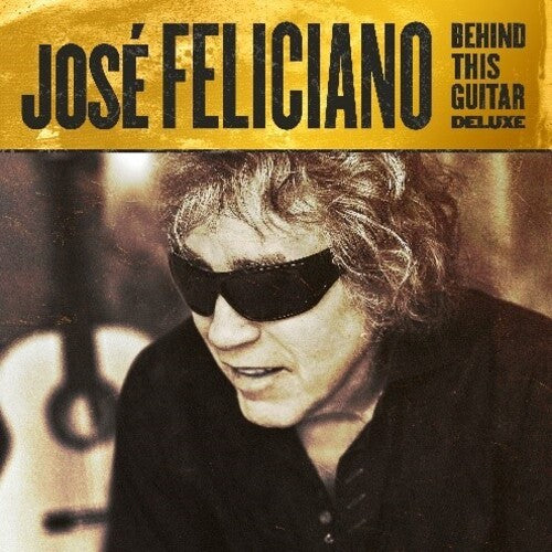 Feliciano, Jose: Behind This Guitar