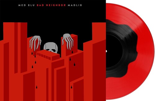 Med/Blu/Madlib: Bad Neighbor [Special Edition]