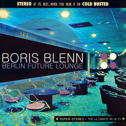 Blenn, Boris: Berlin Future Lounge