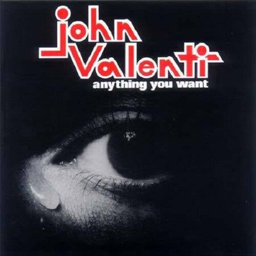 Valenti, John: Anything You Want