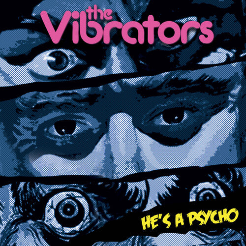 Vibrators: He's A Psycho (Yellow)