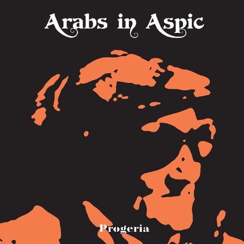 Arabs in Aspic: Progeria