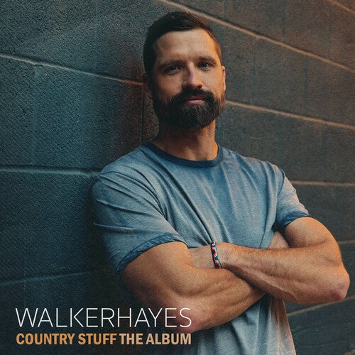 Hayes, Walker: Country Stuff The Album