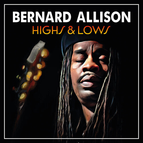 Allison, Bernard: Highs & Lows