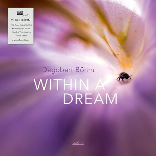 Bohm, Dagobert: Within A Dream