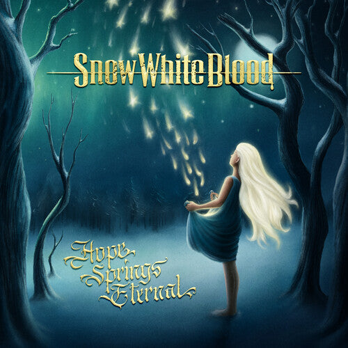 Snow White Blood: Hope Springs Eternal
