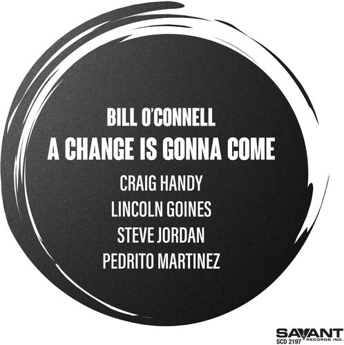 O'Connell, Bill: A Change Is Gonna Come