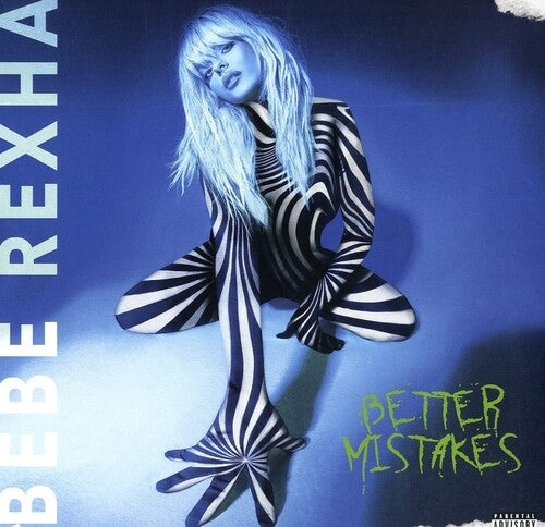 Bebe Rexha: Better Mistakes