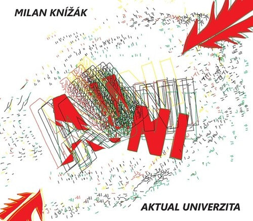 Knizak, Milan: Aktual Univerzita