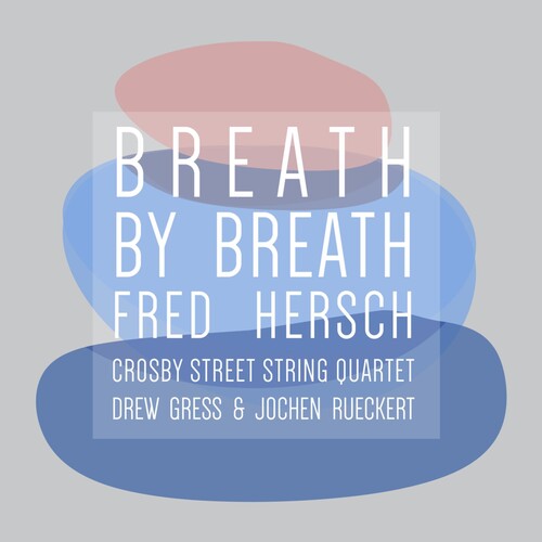 Hersch, Fred: Breath By Breath