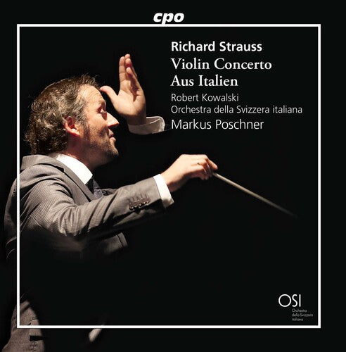 Strauss / Kowalski: Violin Concerto in D Minor 8 & Aus Italien 16