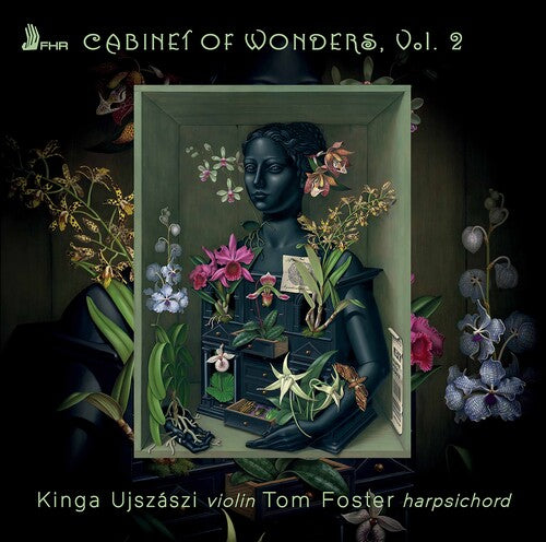 Fiorelli / Kinga Ujszaszi / Foster: Cabinet of Wonders 2