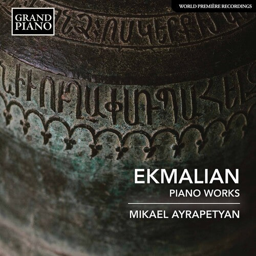 Ekmalian / Ayrapetyan: Piano Works