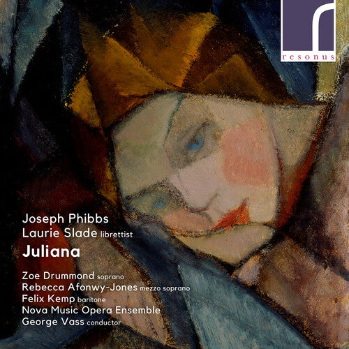 Phibbs / Drummond / Nova Music Opera Ensemble: Juliana