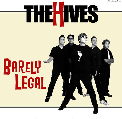 Hives: Barely Legal - Anniversary Edition