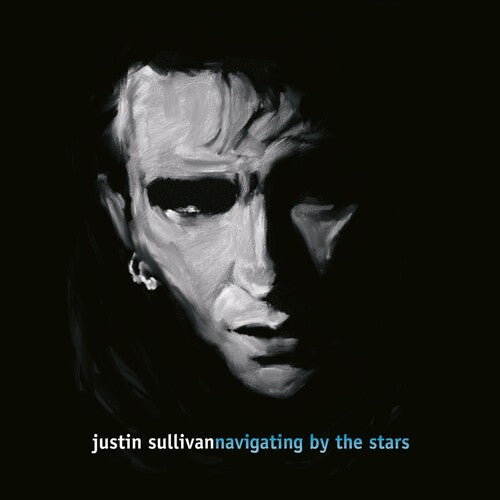 Sullivan, Justin: Navigating By The Stars