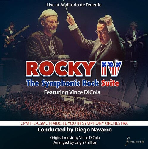 Dicola, Vince: Rocky IV: The Symphonic Rock Suite (Original Soundtrack)