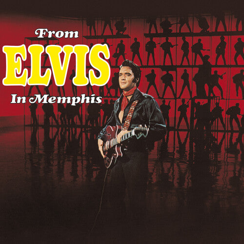 Presley, Elvis: From Elvis In Memphis