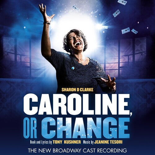 Tesori, Jeanine / Kushner, Tony: Caroline, or Change (The New Broadway Cast Recording)