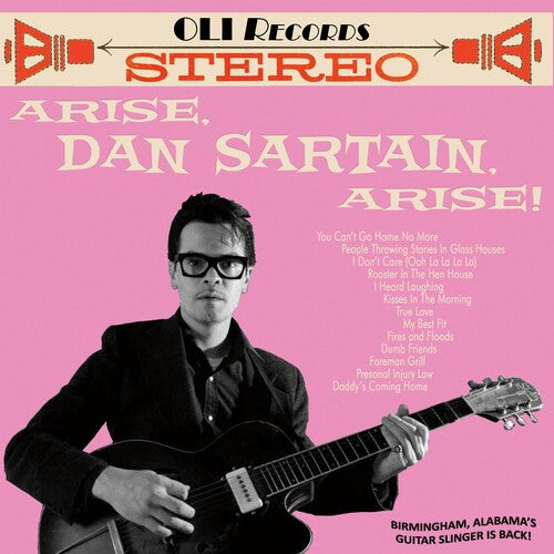 Sartain, Dan: Arise, Dan Sartain, Arise
