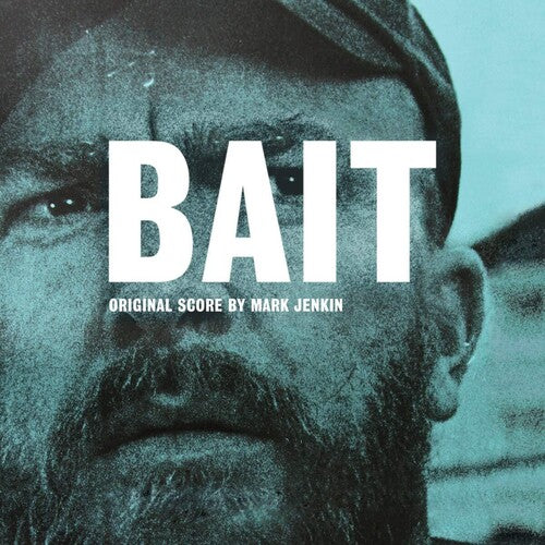 Jenkin, Mark: Bait (original Score)