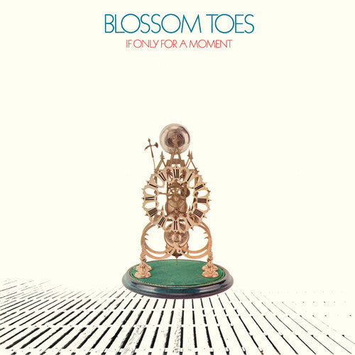 Blossom Toes: If Only For A Moment