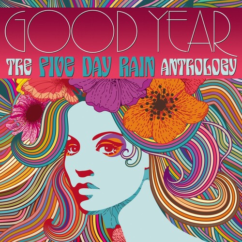 Five Day Rain: Good Year: Five Day Rain Anthology