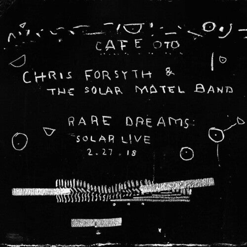 Forsyth, Chris / Solar Motel Band: Rare Dreams: Solar Live 2