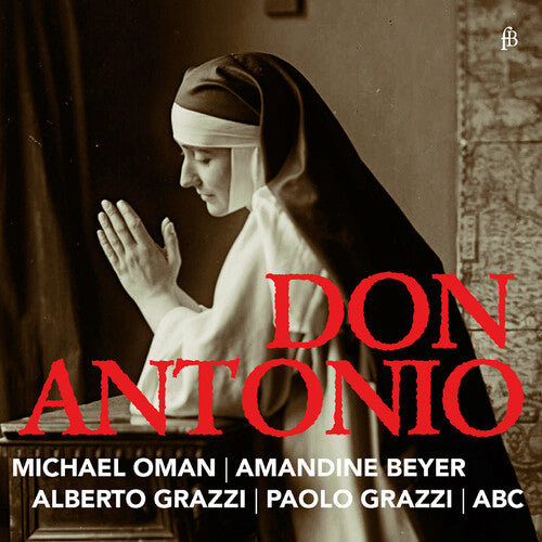 Vivaldi / Oman / Bernardo: Don Antonio - I Prete Amoroso