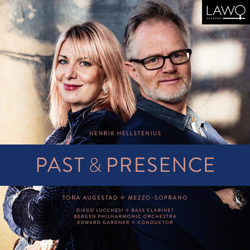 Hellstenius / Augestad / Bergen Philharmonic Orch: Past & Presence