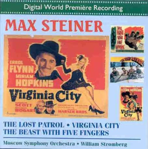 Steiner / Stromberg / Moscow Symphony: Lost Patrol/Virginia City/&