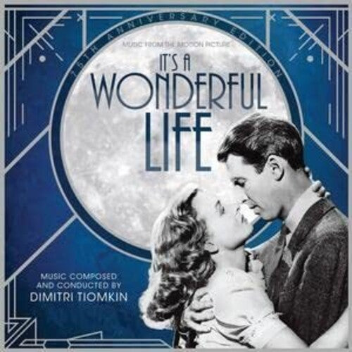 Tiomkin, Dimitri: It's A Wonderful Life: 75th Anniversary (Original Soundtrack) [Remastered]