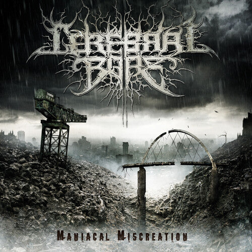 Cerebral Bore: Maniacal Miscreation