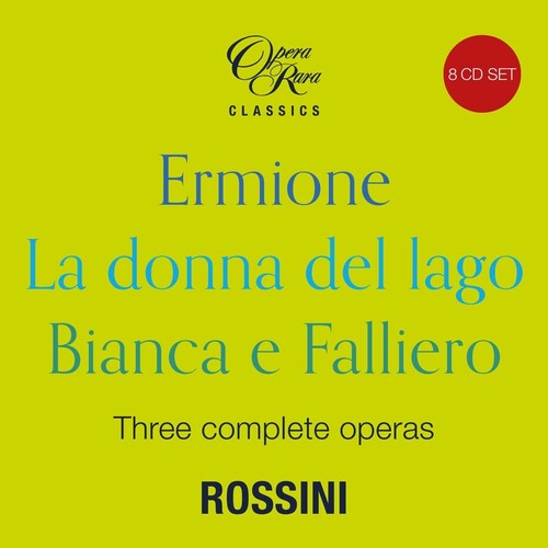 Kunde, Gregory: Rossini in 1819 - Three Complete Operas (Ermione La donna del lago Bianca e Falliero)