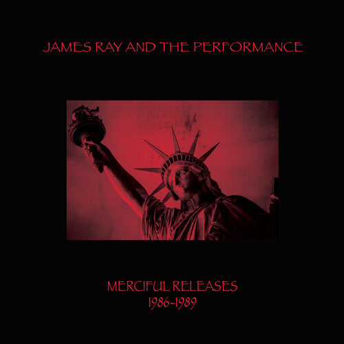 James Ray & the Performance: Merciful Releases 1986-1989 (Red Marble)