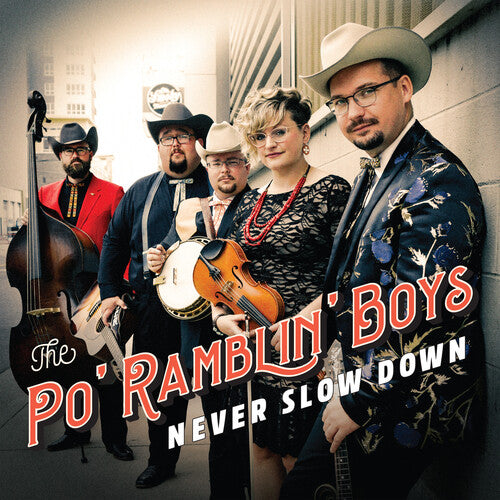 Po' Ramblin Boys: Never Slow Down