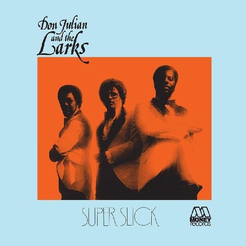 Julian, Don & the Larks: Super Slick