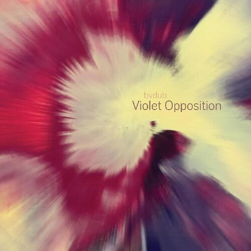 BVDUB: Violet Opposition