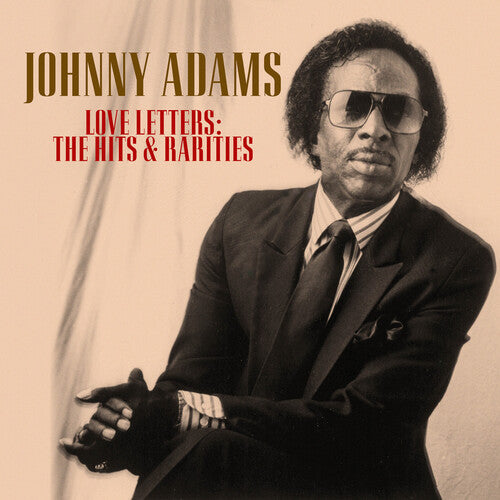 Adams, Johnny: Love Letters: The Hits And Rarities