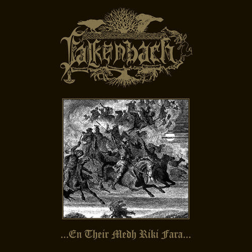 Falkenbach: ...en their medh riki fara...