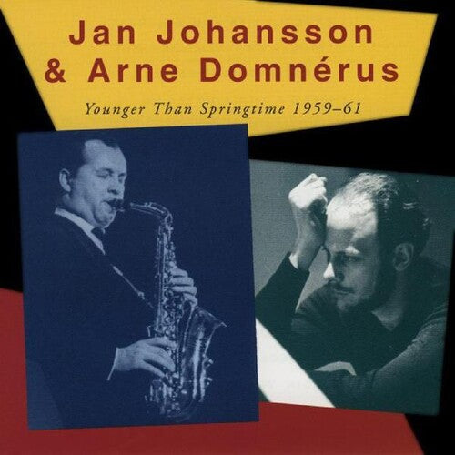 Johansson, Jan / Domnerus, Arne: Younger Than