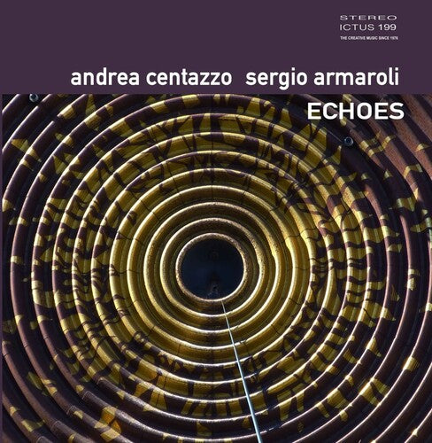 Centazzo, Andrea / Armaroli, Sergio: Echos