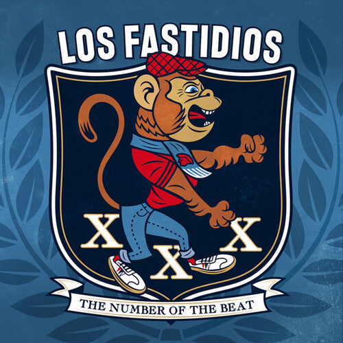 Los Fastidios: Xxx The Number Of The Beat